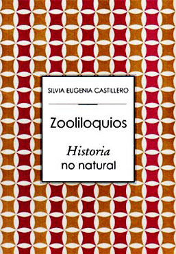 Zooliloquios de Silvia Eugenia Castillero